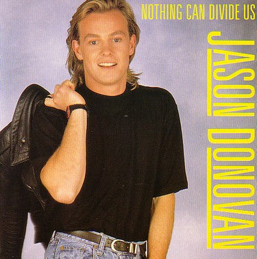 Jason Donovan : Nothing Can Divide Us (7", Single)