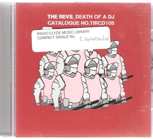 The Revs : Death Of A DJ (CD, Single)
