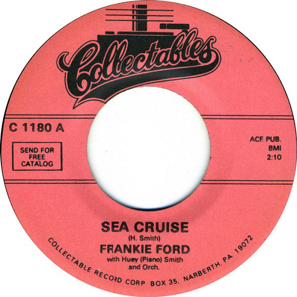 Frankie Ford With Huey "Piano" Smith & Orchestra : Sea Cruise (7", RE)