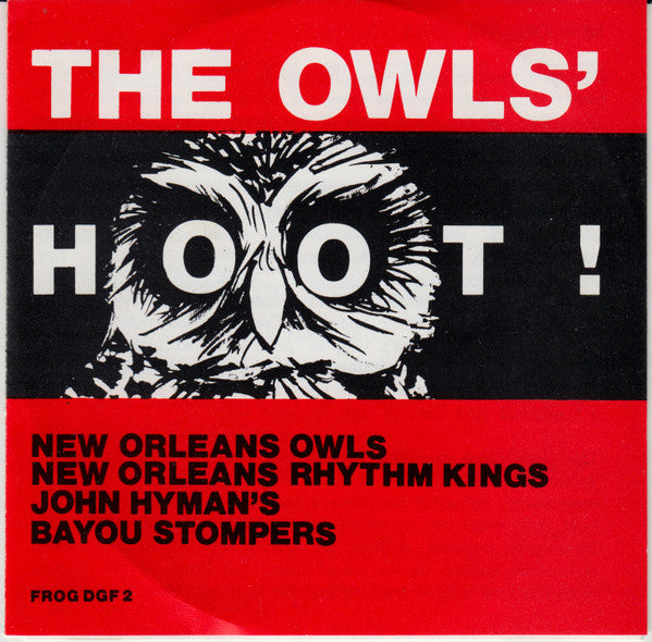 New Orleans Owls, New Orleans Rhythm Kings, John Hyman's Bayou Stompers : The Owls' Hoot! (CD, Comp, RM)