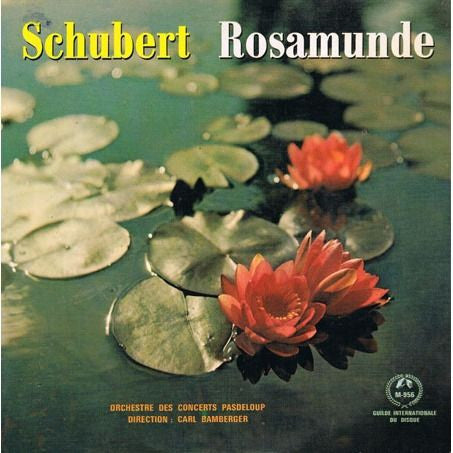 Franz Schubert, Orchestre De L'Association Des Concerts Pasdeloup, Carl Bamberger : Rosamunde (7")