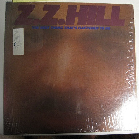 Z.Z. Hill : The Best Thing That's Happened To Me (LP, Album, Res)