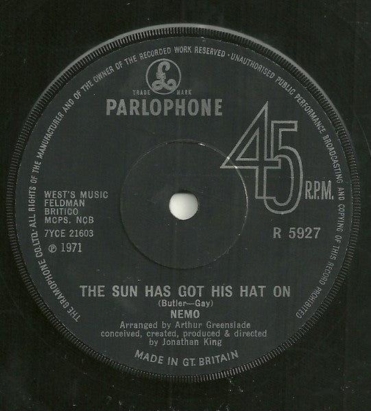 Nemo (15) : The Sun Has Got His Hat On / Bernie's Song (7", Single)