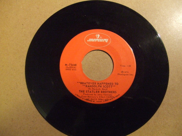 The Statler Brothers : Whatever Happened To Randolph Scott (7", Single)