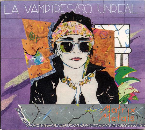 LA Vampires Featuring Matrix Metals : So Unreal (CD, Album, Ltd)