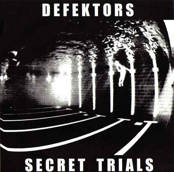 Defektors : Secret Trials / Doomsday Girl (7", RP)