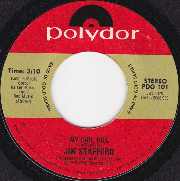 Jim Stafford : Spiders And Snakes / My Girl Bill (7", Single)