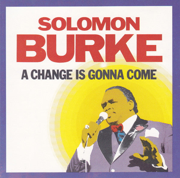 Solomon Burke : A Change Is Gonna Come (CD, Album, RE)