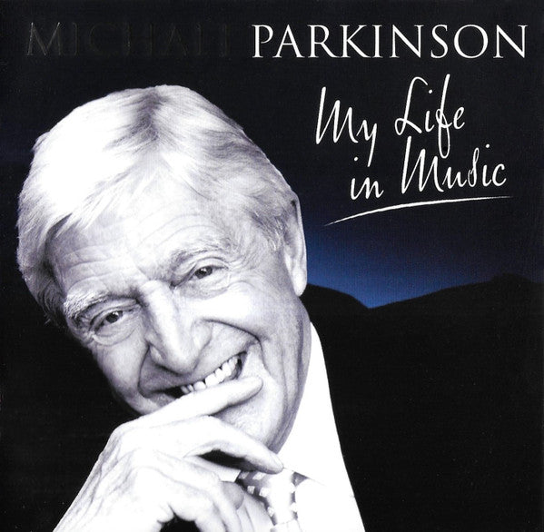 Michael Parkinson (2) : My Life In Music (2xCD, Comp)