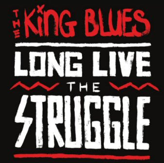 The King Blues : Long Live The Struggle (CD, Album)