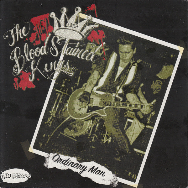 The Blood Stained Kings / The Radicts : Ordinary Man / When All Is Said And Done (7", Single, Red)
