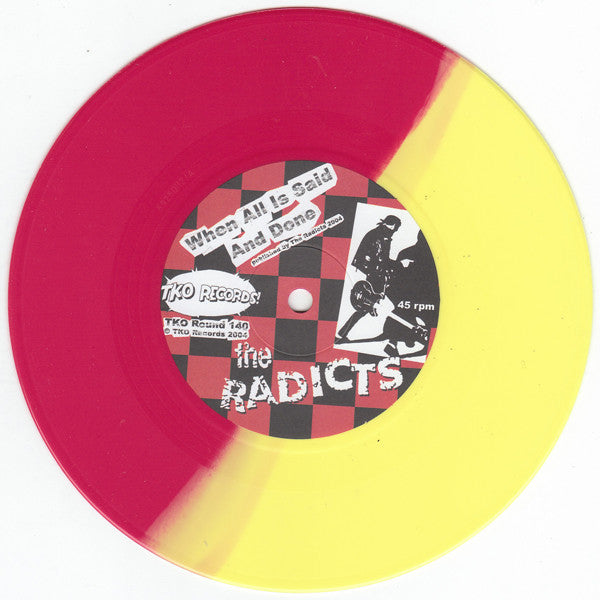The Blood Stained Kings / The Radicts : Ordinary Man / When All Is Said And Done (7", Single, Red)