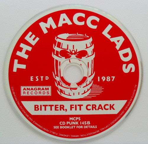 The Macc Lads : Beer & Sex & Chips N Gravy / Bitter, Fit Crack (2xCD, Comp)
