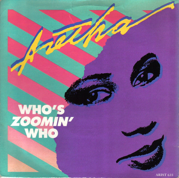 Aretha* : Who's Zoomin' Who (7", Single)