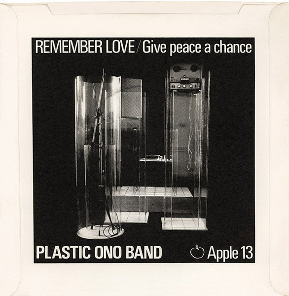 The Plastic Ono Band : Give Peace A Chance / Remember Love (7", Single, Kno)