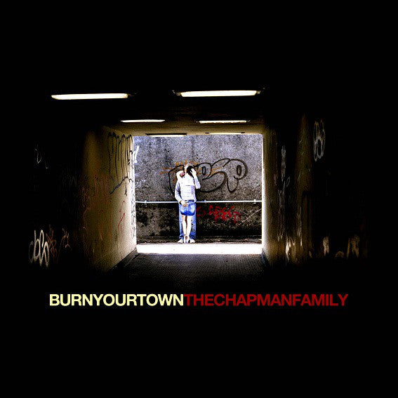 The Chapman Family : Burnyourtown (CD, Album, Dig)