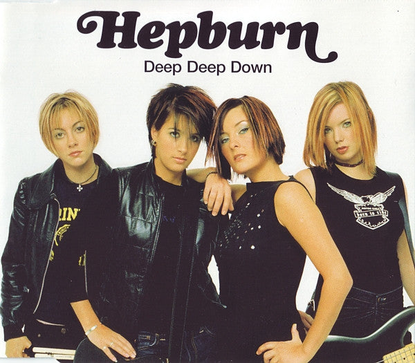 Hepburn : Deep Deep Down (CD, Single, CD1)