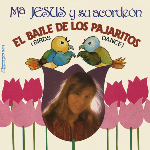 Mª Jesús Y Su Acordeón : El Baile De Los Pajaritos = Birds Dance (7", Single)