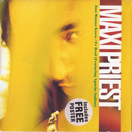 Maxi Priest : Just Wanna Know / Fe Real (7")