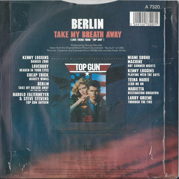 Berlin : Take My Breath Away (Love Theme From "Top Gun") (7", Single)