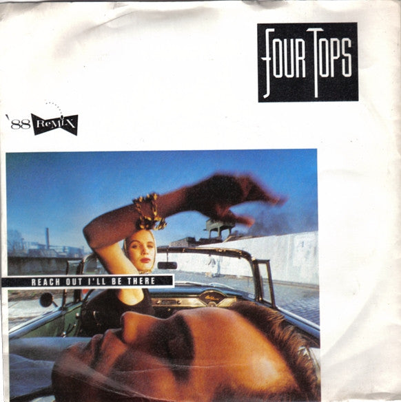 Four Tops : Reach Out I'll Be There ('88 Remix) (7", Single)