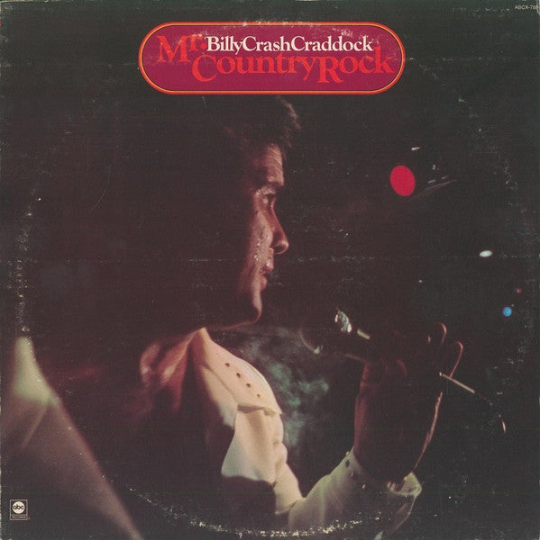 Billy "Crash" Craddock* : Mr. Country Rock (LP, Album)