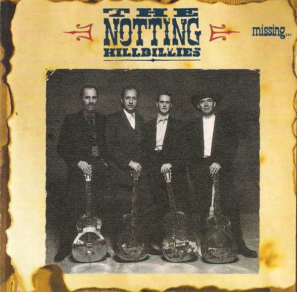 The Notting Hillbillies : Missing... Presumed Having A Good Time (CD, Album)