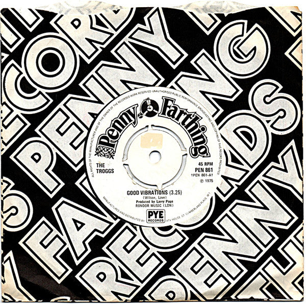 The Troggs : Good Vibrations (7")