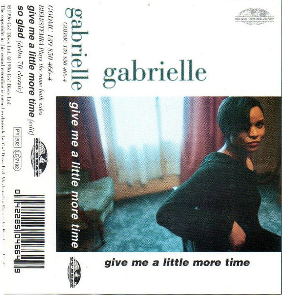 Gabrielle : Give Me A Little More Time (Cass, Single)