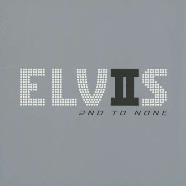 Elvis Presley : Elvis 2nd To None (CD, Comp, RM)