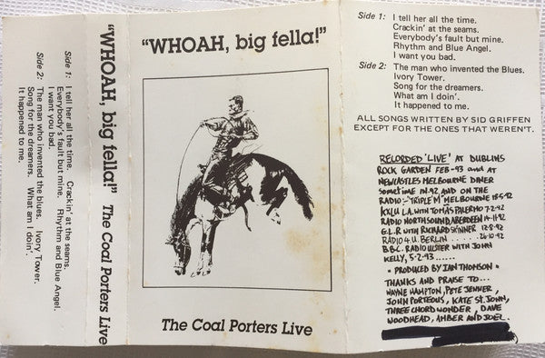 Coal Porters : "Whoah, Big Fella!" (Cass, Comp, liv)