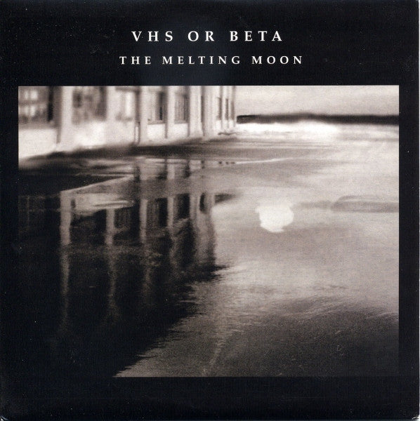 VHS Or Beta : The Melting Moon (7", Ltd, Cle)