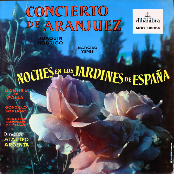 Joaquín Rodrigo, Narciso Yepes, Manuel de Falla, Gonzalo Soriano, Orquesta Nacional De España Director Ataúlfo Argenta : Concierto De Aranjuez / Noches En Los Jardines De España (LP, RE)