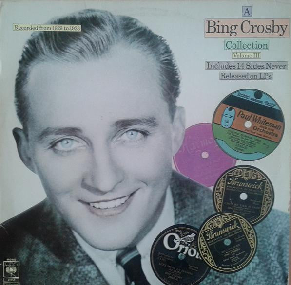 Bing Crosby : A Bing Crosby Collection Volume III (LP, Comp)