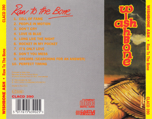 Wishbone Ash : Raw To The Bone (CD, Album, RE)