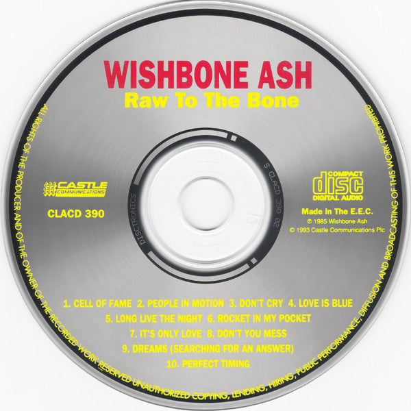 Wishbone Ash : Raw To The Bone (CD, Album, RE)