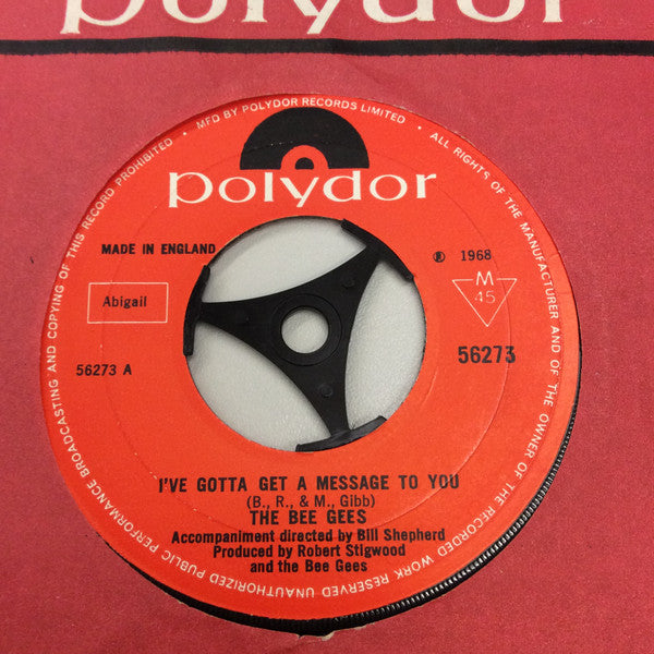 Bee Gees : I've Gotta Get A Message To You (7", Single, Mono, Lar)