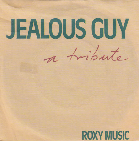 Roxy Music : Jealous Guy (7", Single)