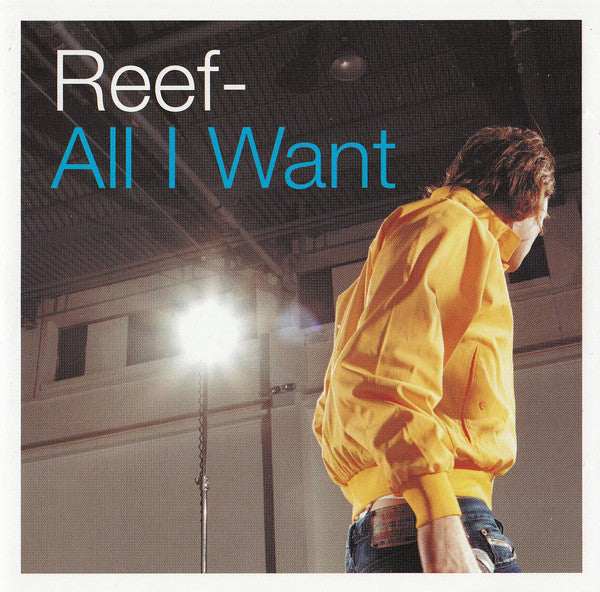 Reef : All I Want (CD, Single, Enh)