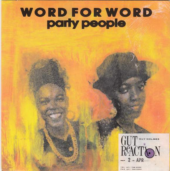 Word For Word : Party People (7")