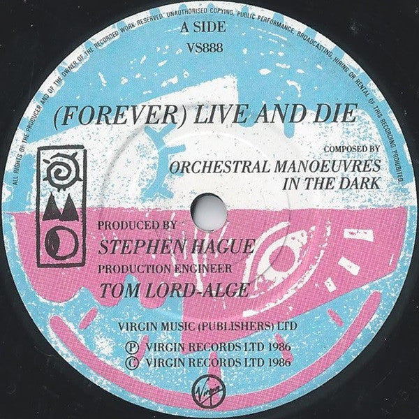 Orchestral Manœuvres In The Dark* : (Forever) Live And Die (7", Single)