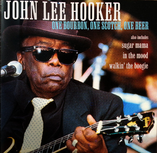 John Lee Hooker : One Bourbon, One Scotch, One Beer (CD, Comp)