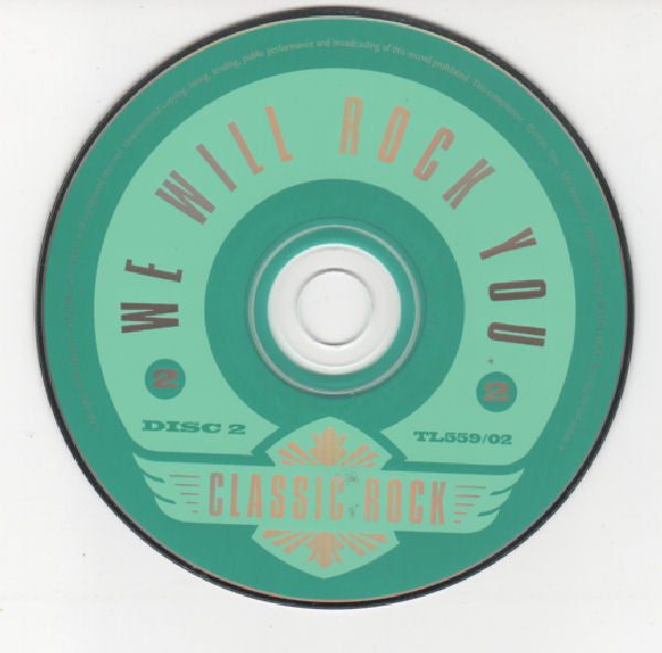 Various : Classic Rock: We Will Rock You (Three Decades Of Rock) (2xCD, Comp)