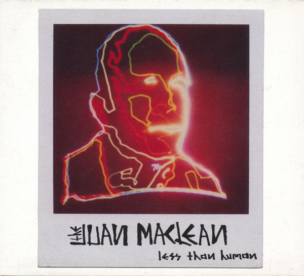 The Juan MacLean : Less Than Human (CD, Album)