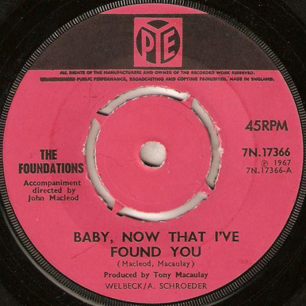 The Foundations : Baby, Now That I've Found You (7", Single, Pur)
