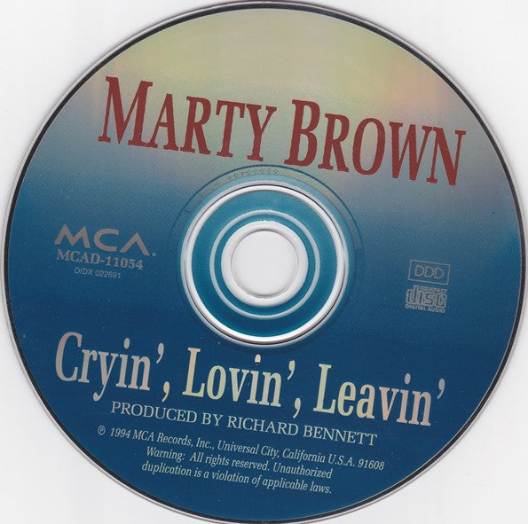 Marty Brown (3) : Cryin', Lovin', Leavin' (CD, Album)