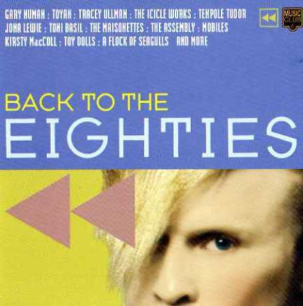 Various : Back To The Eighties (CD, Comp)