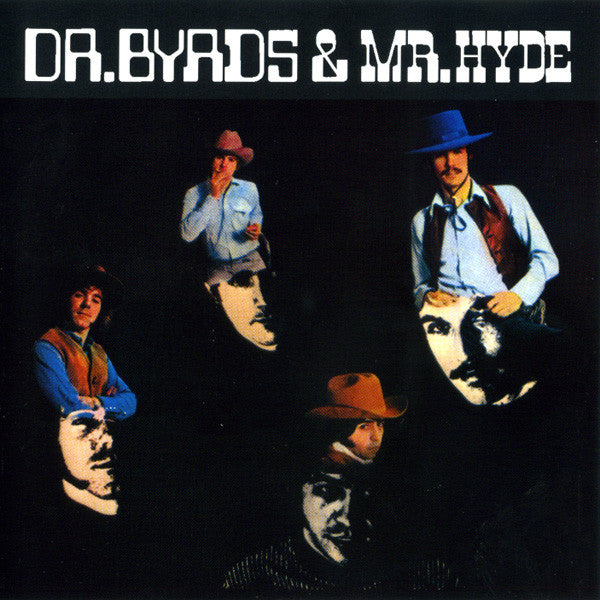 The Byrds : Dr. Byrds & Mr. Hyde (CD, Album, RE)