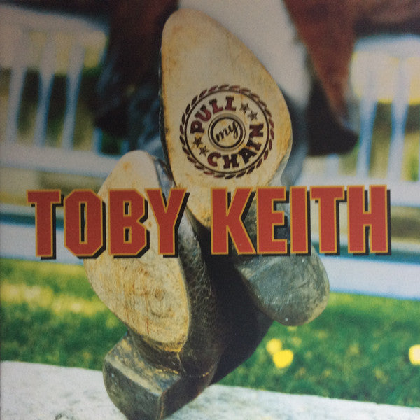 Toby Keith : Pull My Chain (HDCD, Album)