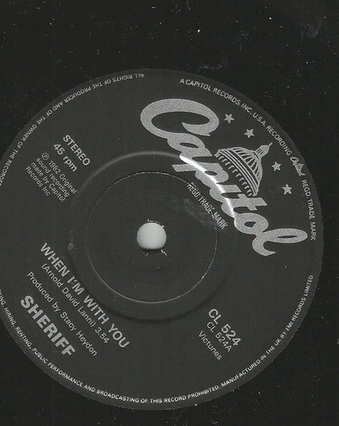 Sheriff (3) : When I'm With You (7", Single)